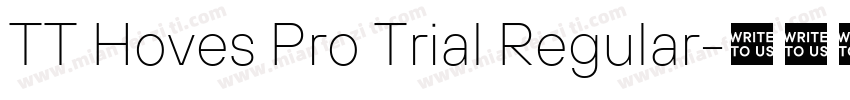 TT Hoves Pro Trial Regular字体转换
